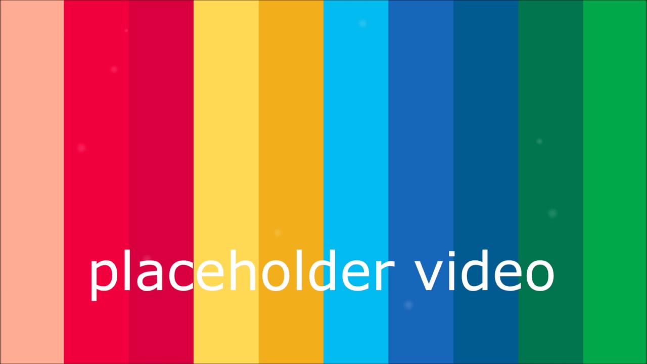 Placeholder Video